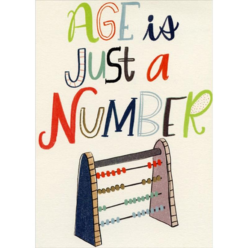 Age Is Just A Number Funny / Humorous Over the Hill : Rude : Insult Birthday Card