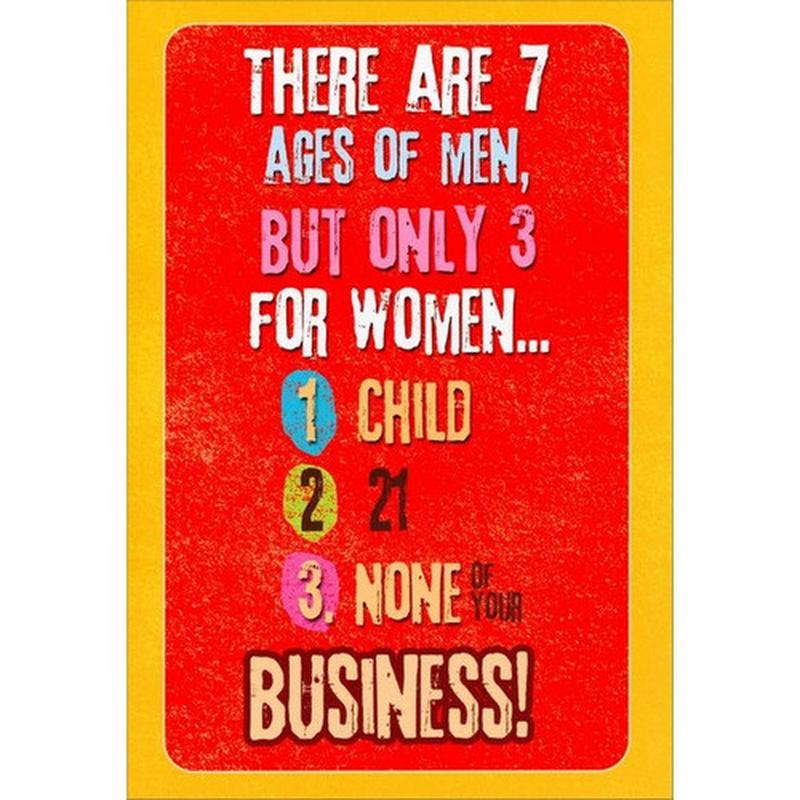 Ages of Women Funny / Humorous Birthday Card