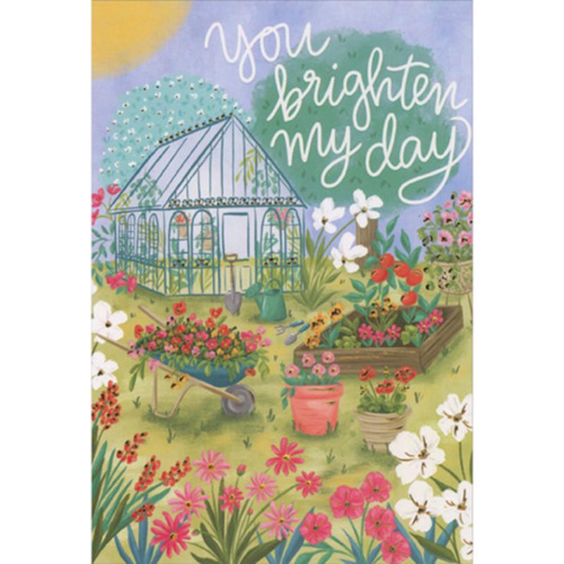 You Brighten My Day: Gardening Tools, Flower Pots and Greenhouse Birthday Card