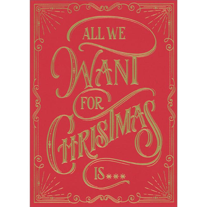 All We Want for Christmas: Swirling Gold Foil Font and Border on Red Pack of 10 Funny Christmas Cards