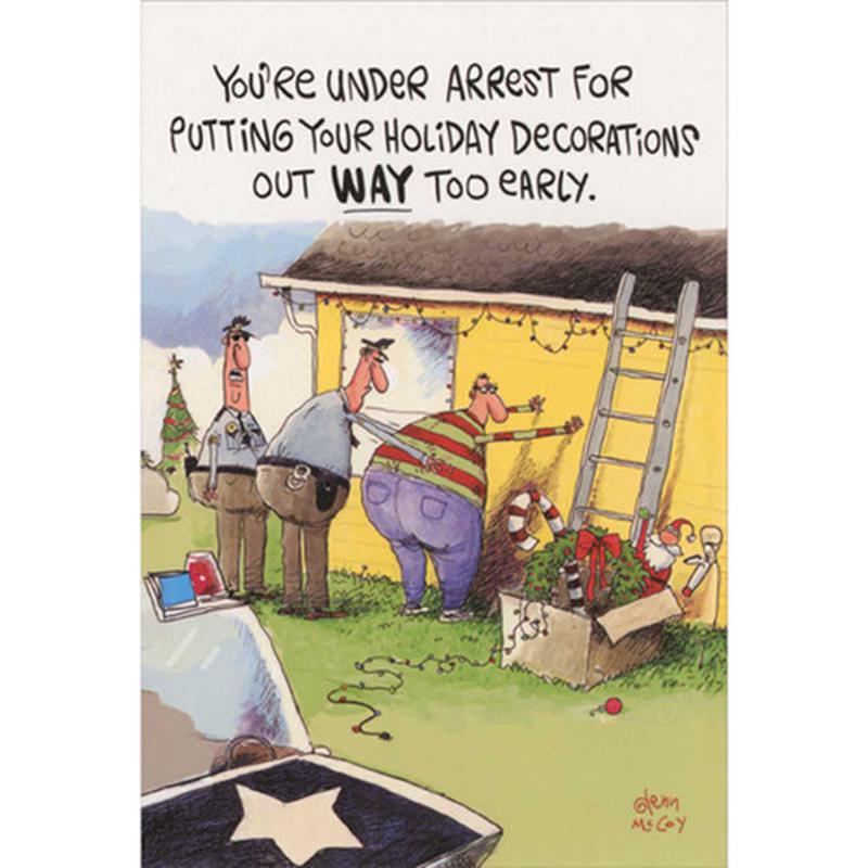 Arrested For Putting Holiday Decorations Out Too Early Box of 12 Funny Christmas Cards